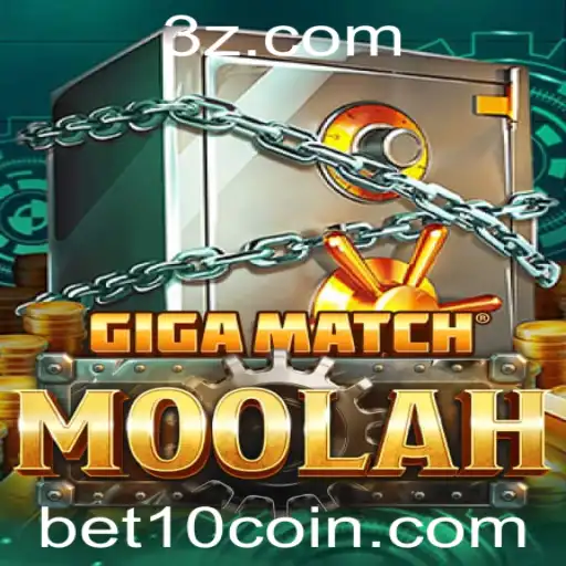 Descubra GigaMatchMoolah: O Inovador Mundo das Apostas com bet10